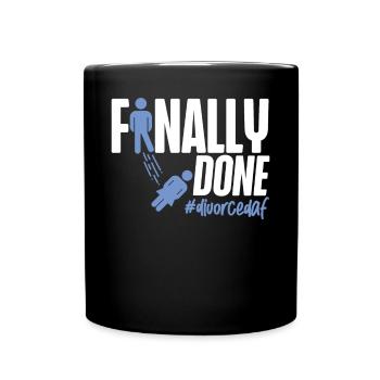 Happy Divorce Party Finally Done - Tasse einfarbig - Schwarz - Vorne