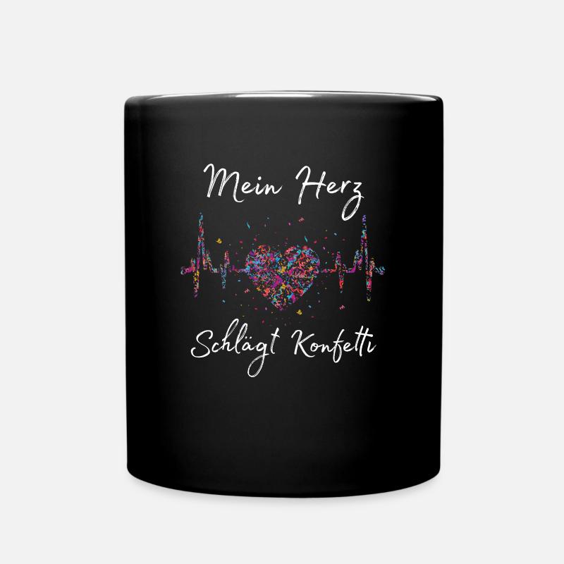 Mein Herz schlägt Konfetti - Tasse einfarbig - Schwarz