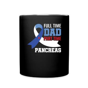 Full Time Dad Part Time Pancreas - Diabetic Type - Full Colour Mug - black - Front