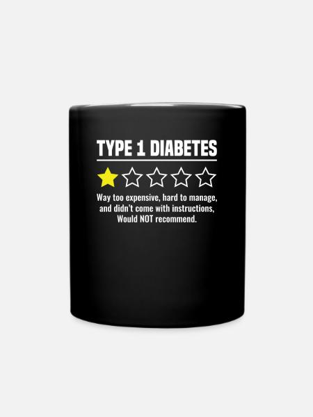Type 1 diabetes - 1 out of 5 stars diabetics - Full Colour Mug - black