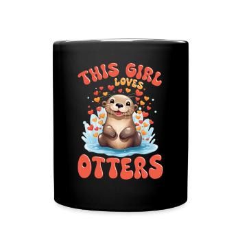 Otter Animal Kids & Adult - This Girl loves Otters - Full Colour Mug - black - Front