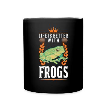 Das Leben ist besser mit Fröschen - Tasse einfarbig - Schwarz - Vorne