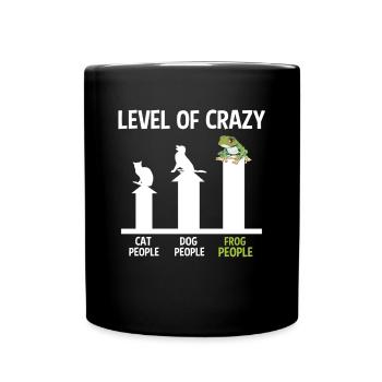 Frog Herpetologist Toad Funny Level Of Crazy - Tasse einfarbig - Schwarz - Vorne