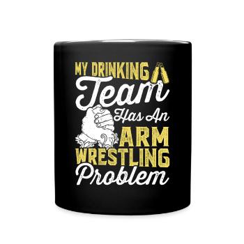 Lustiges Trinker-Team hat Problem mit Armdrücken - Tasse einfarbig - Schwarz - Vorne