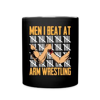 Funny men I've defeated in arm wrestling - Full Colour Mug - black - Front