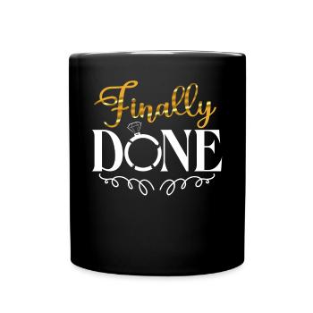 Happy Divorce Party Finally Done - Tasse einfarbig - Schwarz - Vorne