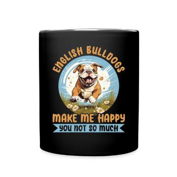 British Bulldog love English Bulldog make me happy - Full Colour Mug - black - Front