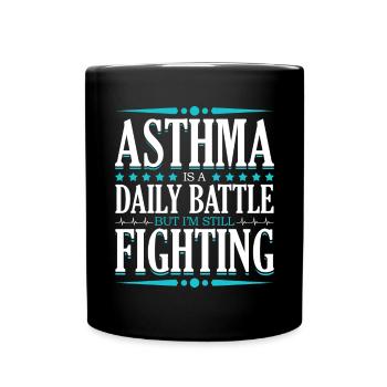 Asthma Ist Ein Täglicher Kampf Monat Des - Tasse einfarbig - Schwarz - Vorne