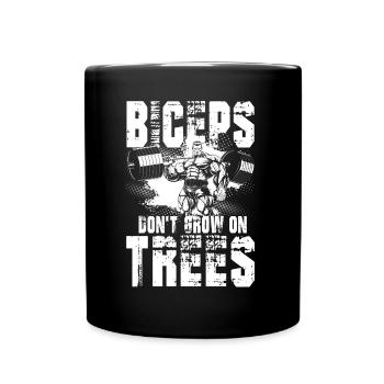Biceps Don't Grow On Trees - Tasse einfarbig - Schwarz - Vorne