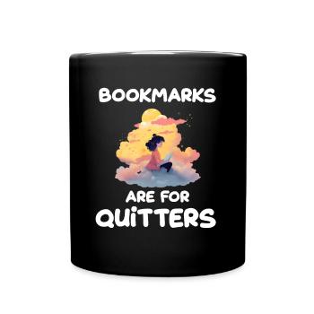 Bookmarks are for quitters - Tasse einfarbig - Schwarz - Vorne