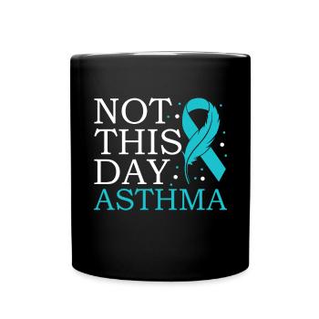 Nicht An Diesem Tag Asthma-bewusstseinsmonat - Tasse einfarbig - Schwarz - Vorne