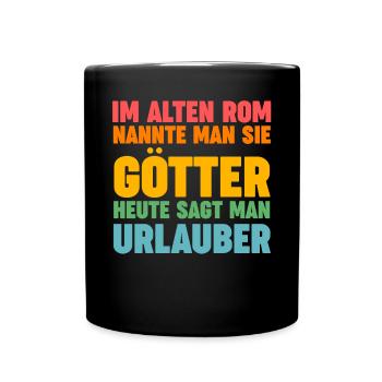 Sommerurlaub Urlauber Urlaub - Tasse einfarbig - Schwarz - Vorne