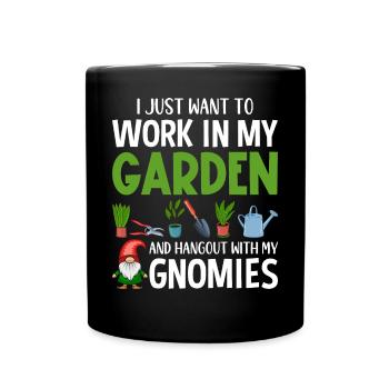 Lustiger Gartenzwerg Gartenarbeit Zwerggarten - Tasse einfarbig - Schwarz - Vorne
