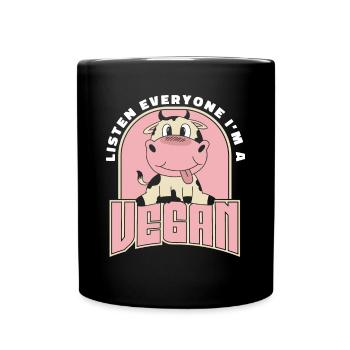 Écoutez tout le monde Je suis végétalien végétalien à base de plantes - Mug uni - noir - Devant