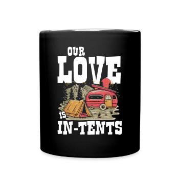 Our Love Is In-Tents - Tasse einfarbig - Schwarz - Vorne