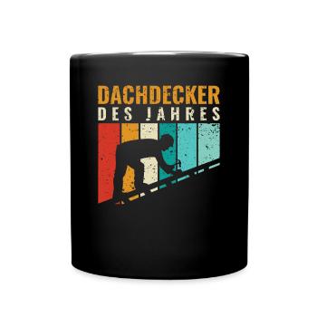 Dachdecker des Jahres - Dachdecker Roofer - Tasse einfarbig - Schwarz - Vorne