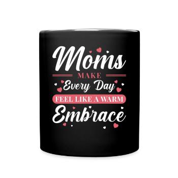 Mama Umarmen Mutter Liebe Inspiration Geschenk - Tasse einfarbig - Schwarz - Vorne