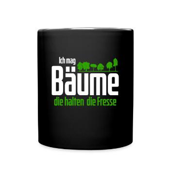 Ich mag Bäume! Lustiger Spruch Wald Natur Funshirt - Tasse einfarbig - Schwarz - Vorne