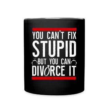 Happy Divorce Party You Can't Fix - Tasse einfarbig - Schwarz - Vorne