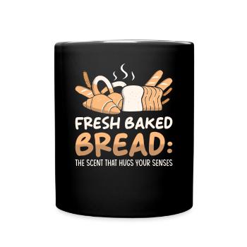 Brotliebhaber Frisch Gebackenes Brot Bäcker Backen - Tasse einfarbig - Schwarz - Vorne