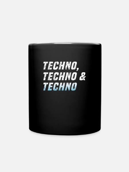 Techno Techno Techno - Tasse einfarbig - Schwarz