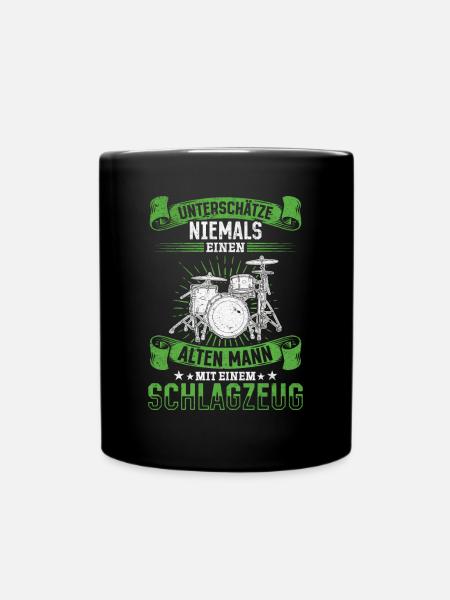 Unterschätze niemals einen Mann mit ein Schlagzeug - Tasse einfarbig - Schwarz