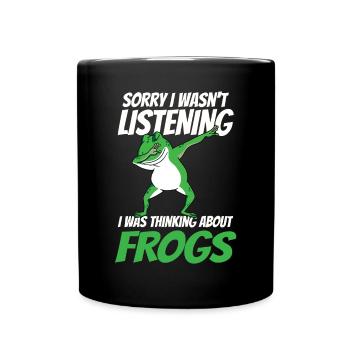 Toad Lover Funny I Was Thinking About Frogs Dabbin - Tasse einfarbig - Schwarz - Vorne