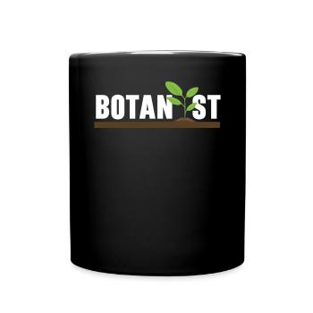 Botaniker Gartenpflanzengärtner Botanik Gartenarbeit - Tasse einfarbig - Schwarz - Vorne