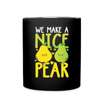 We Make A Nice Pear - Tasse einfarbig - Schwarz - Vorne