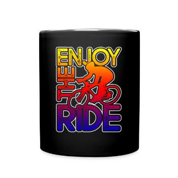 Cycling Cycling Enjoy The Ride - Full Colour Mug - black - Front