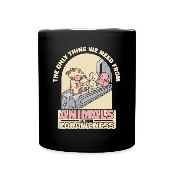 The Only Thing We Need From Animals Vegan Veganism - Full Colour Mug - black - Front