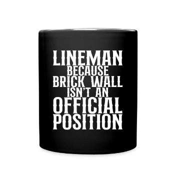 Monteur de lignes parce que le mur de briques n’est pas une position - Mug uni - noir - Devant