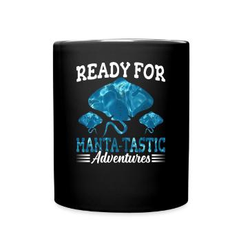 Manta Ray Manta-tastische Abenteuer Manta Rays - Tasse einfarbig - Schwarz - Vorne