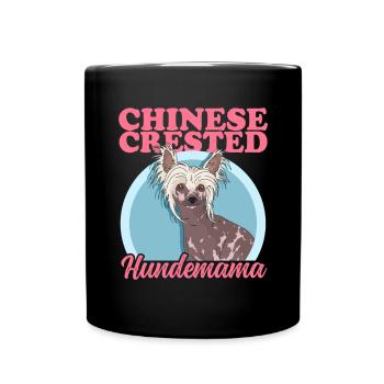Chinese Crested Hundemama Schopfhund Mom Geschenk - Tasse einfarbig - Schwarz - Vorne