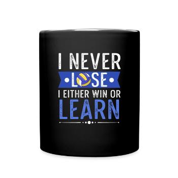 Volleyball Player Funny I Never Lose I Either Win - Full Colour Mug - black - Front