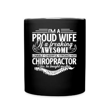 Chiropractor Proud Wife Of A Chiropractor - Full Colour Mug - black - Front