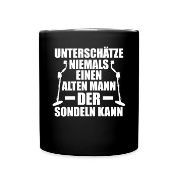 Sondler Pension Sondeln Sondel Rentner Sondengänge - Tasse einfarbig - Schwarz - Vorne