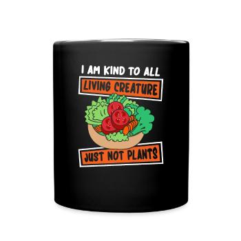 Ich bin nett zu allen Lebewesen Veganer Veganer - Tasse einfarbig - Schwarz - Vorne