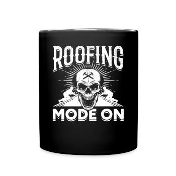 Roofing Mode On - Roof Worker Roofer - Tasse einfarbig - Schwarz - Vorne