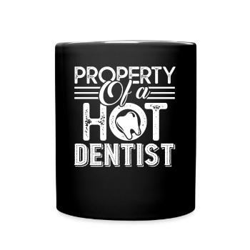 Dentist Property Of A Hot Dentist - Full Colour Mug - black - Front