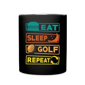 Eat Sleep Golf Repeat Golfer Golfen Geschenk - Tasse einfarbig - Schwarz - Vorne