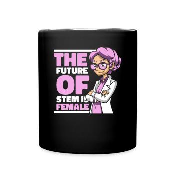The Future Of STEM Is Female Empowering Women - Full Colour Mug - black - Front
