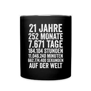21 Jahre Einundzwanzigster Geburtstag - Tasse einfarbig - Schwarz - Vorne