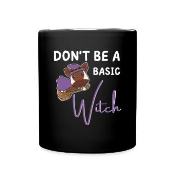Okapi Halloween Hexen don't be a basic witch - Tasse einfarbig - Schwarz - Vorne