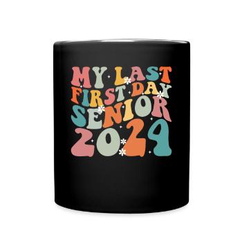 Class of 2024 Retro my last first day Seni - Full Colour Mug - black - Front