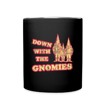 À bas les gnomies - Mug uni - noir - Devant
