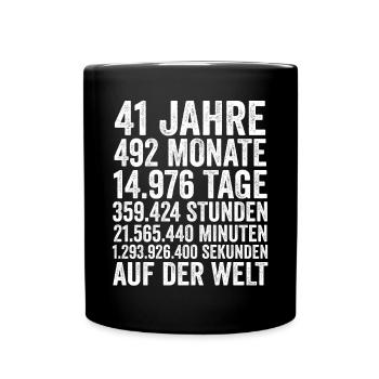 41 Jahre Einundvierzigster Geburtstag - Tasse einfarbig - Schwarz - Vorne