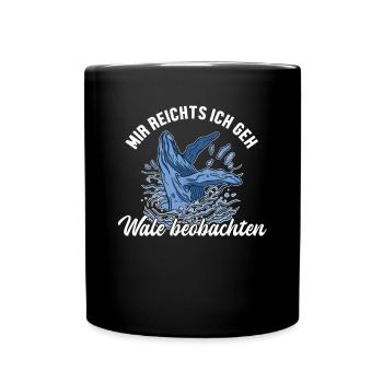 Mir reichts ich geh Wale beobachten Cachalot - Mug uni - noir - Devant
