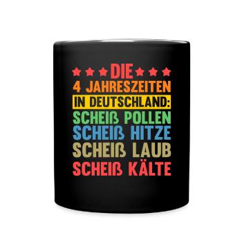 Die 4 Jahreszeiten In Deutschland - Tasse einfarbig - Schwarz - Vorne
