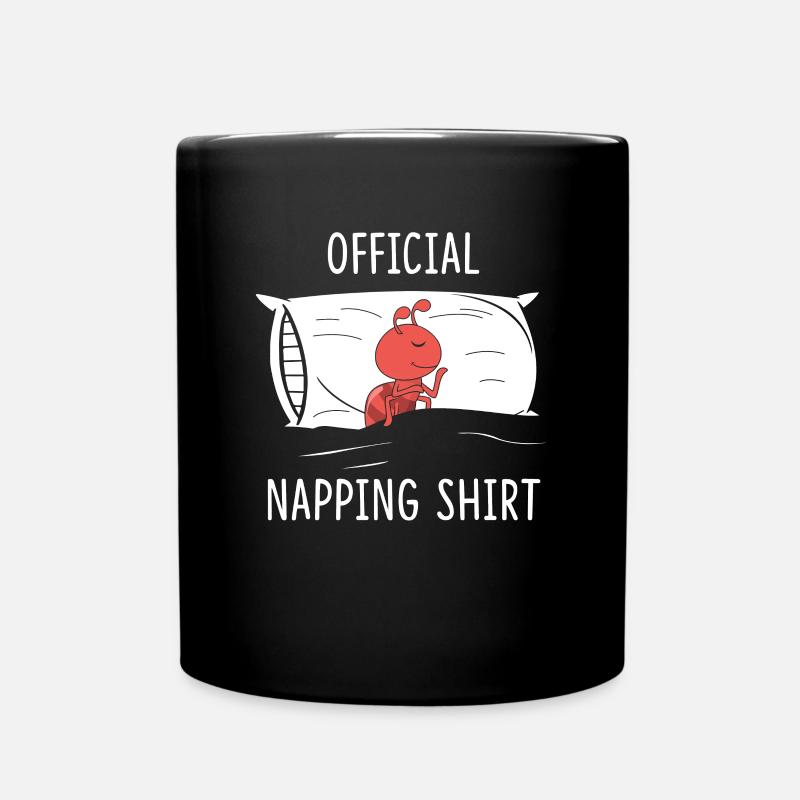 Official Napping Shirt Ameise - Tasse einfarbig - Schwarz